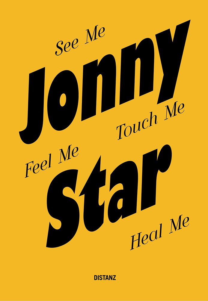 Jonny Star: See Me, Feel Me, Touch Me, Heal Me Travel