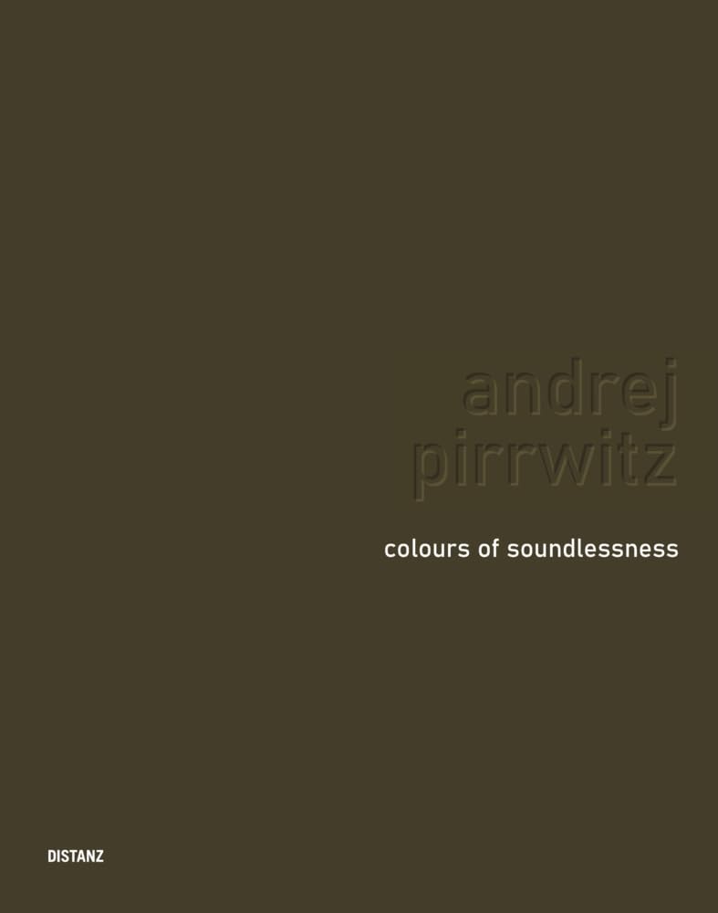 Colours of Soundlessness: (Deutsch/Englisch/Französisch) Photography