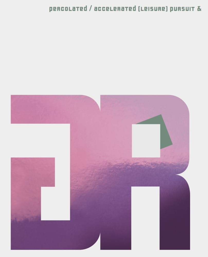 percolated / accelerated (leisure) pursuit &: (Deutsch/Englisch) Film, Art & Culture
