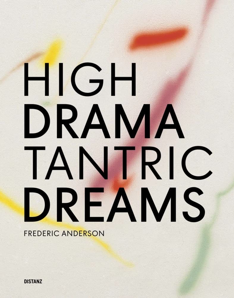 High Drama, Tantric Dreams: (Englisch) Film, Art & Culture