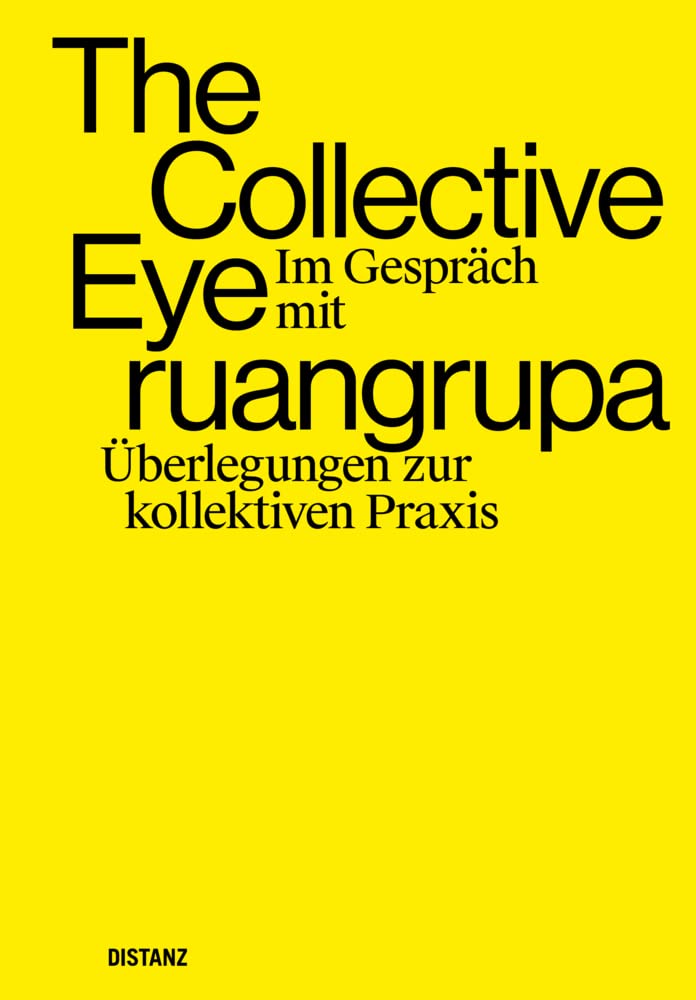 The Collective Eye im Gespräch mit ruangrupa: Überlegungen zur kollektiven Praxis Film, Art & Culture