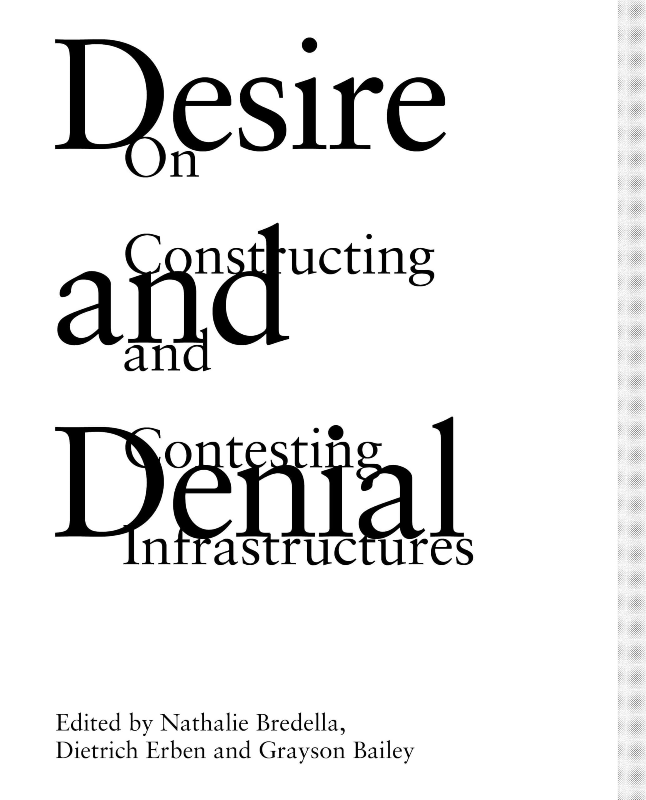 Desire and Denial Architecture