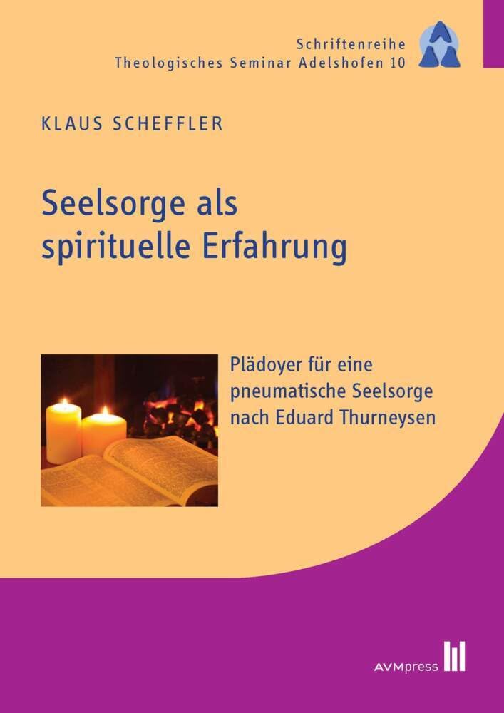 Seelsorge als spirituelle Erfahrung Religion & Esotericism