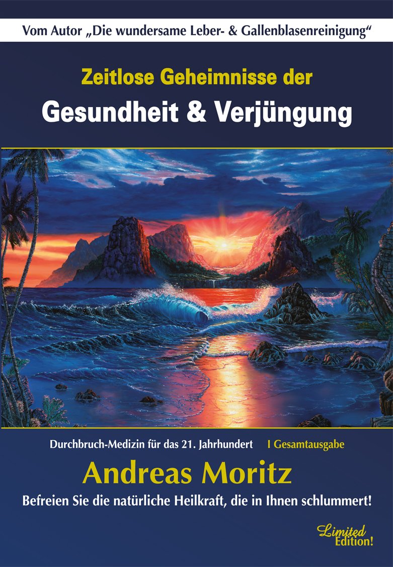Zeitlose Geheimnisse der Gesundheit und Verjüngung in einem Band Limited Edition Health, Nutrition & Fitness