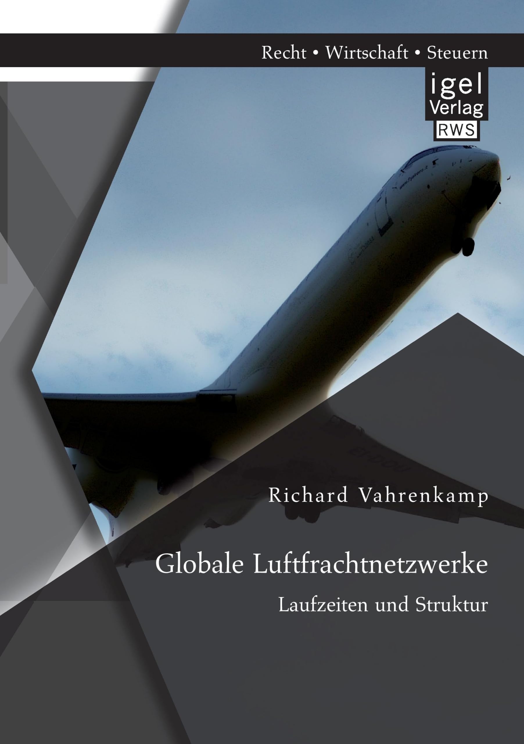 Globale Luftfrachtnetzwerke – Laufzeiten und Struktur Law