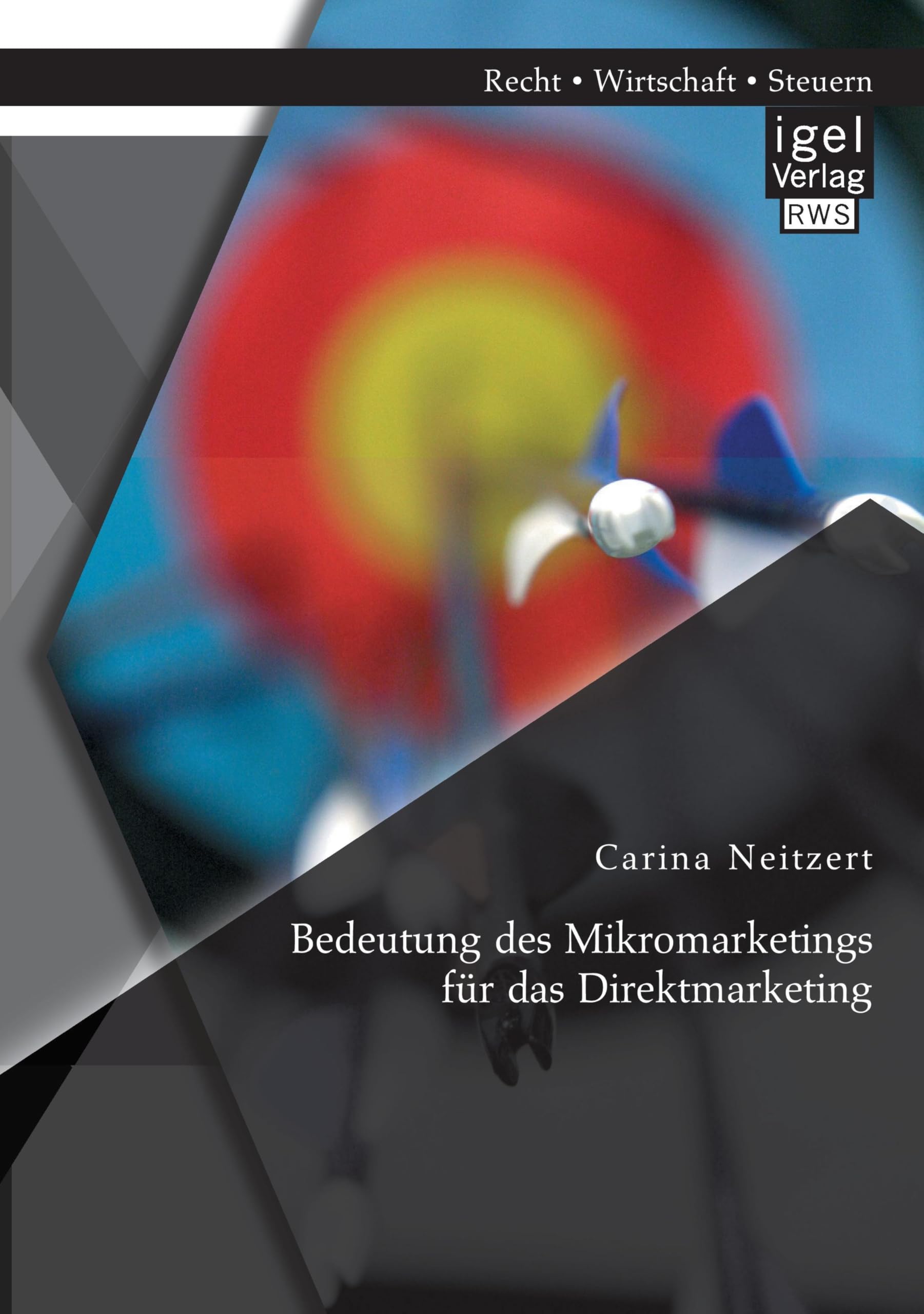 Bedeutung des Mikromarketings für das Direktmarketing Law