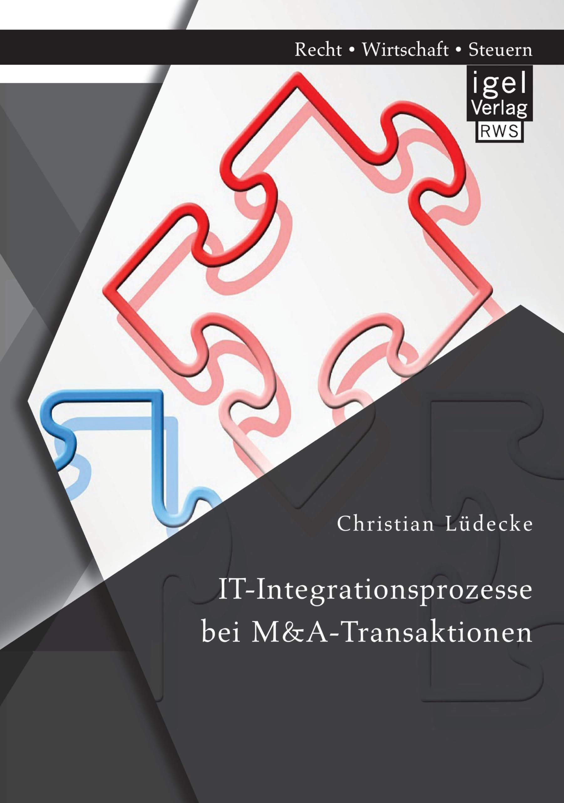 IT-Integrationsprozesse bei M&A-Transaktionen Business, Finance & Career