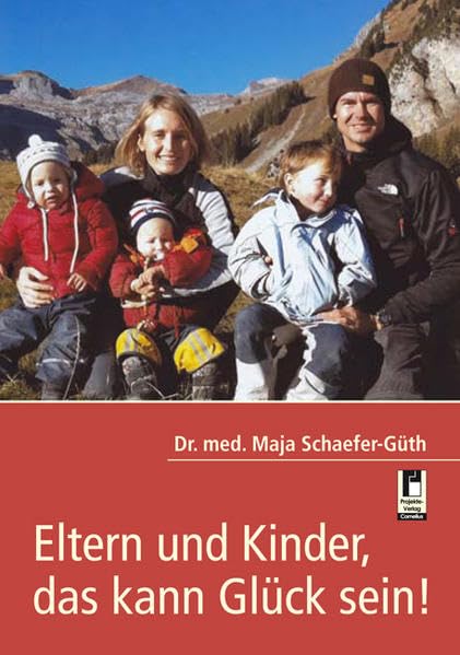 Product Image: Eltern und Kinder, das kann Glück sein!