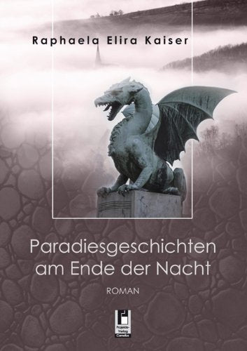 Paradiesgeschichten am Ende der Nacht Contemporary literature