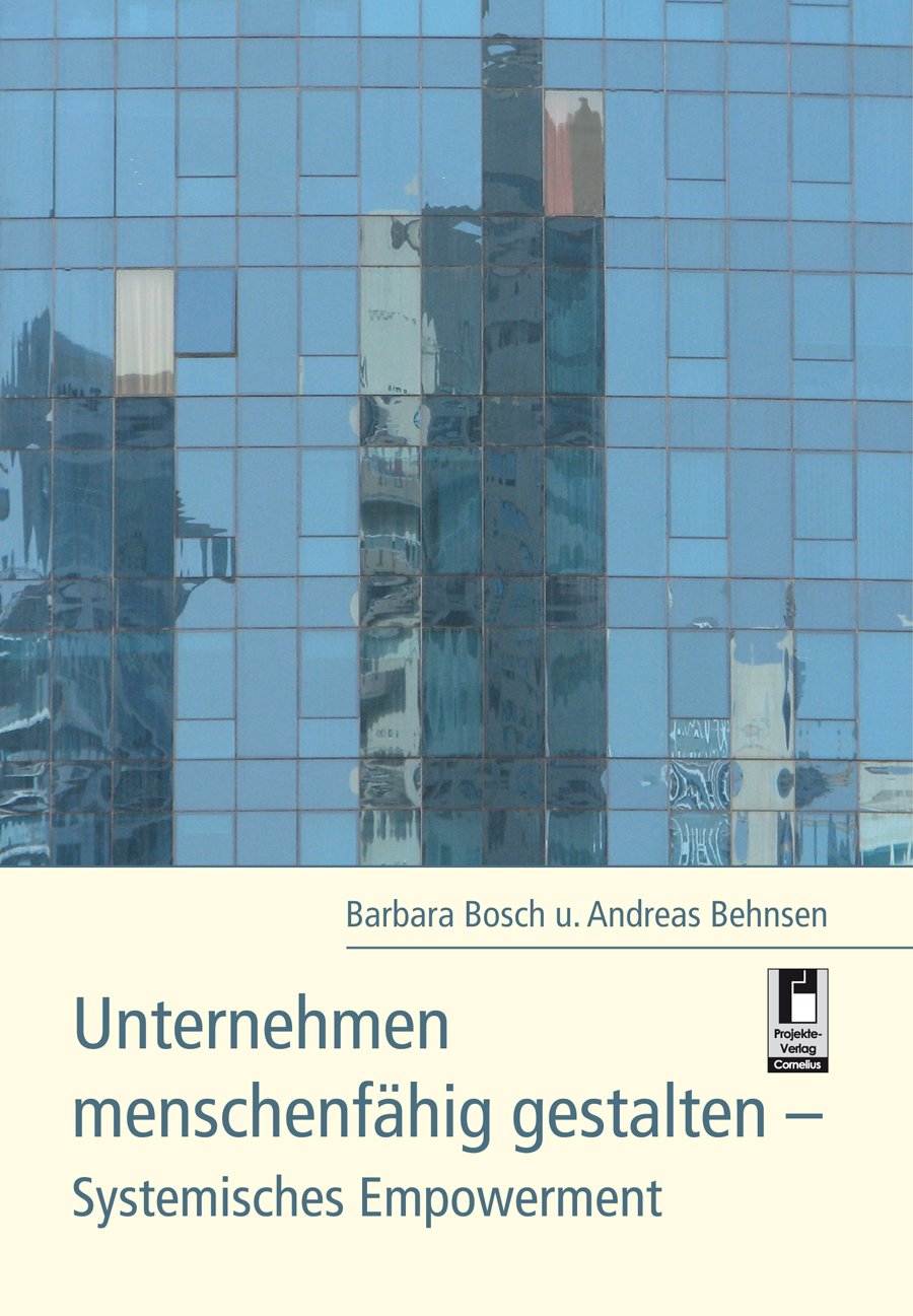 Unternehmen menschenfähig gestalten - Systemisches Empowerment Books
