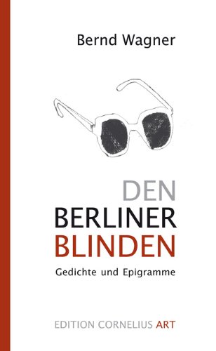 Den Berliner Blinden: Gedichte und Epigramme Poetry