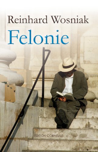 Felonie Contemporary literature