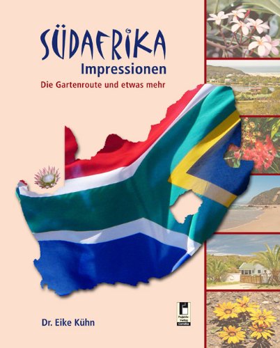 Südafrika Impressionen: Die Gartenroute und etwas mehr Leisure, Home & Garden