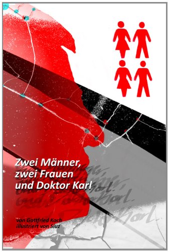 Zwei Männer, zwei Frauen und Doktor Karl Contemporary literature