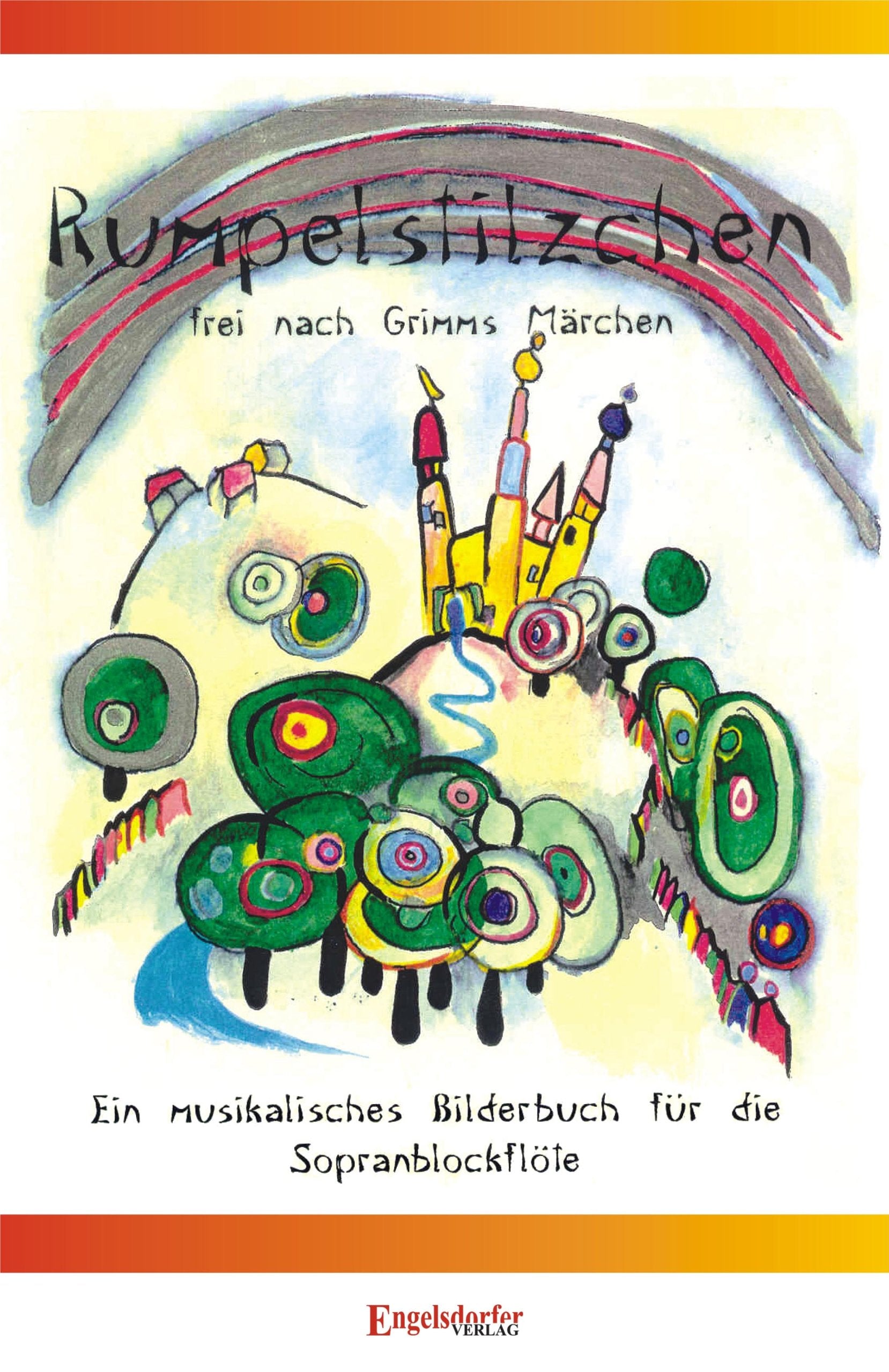 Rumpelstilzchen frei nach Grimms Märchen. Ein musikalisches Bilderbuch für die Sopranblockflöte Sheet Music