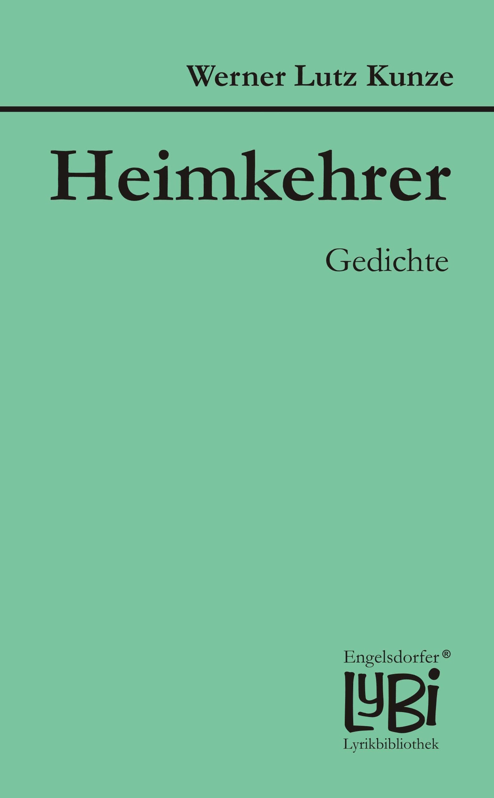 Heimkehrer: Gedichte (Engelsdorfer Lyrikbibliothek) Poetry