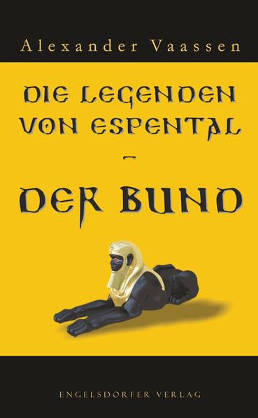 Die Legenden von Espental - Der Bund Contemporary literature