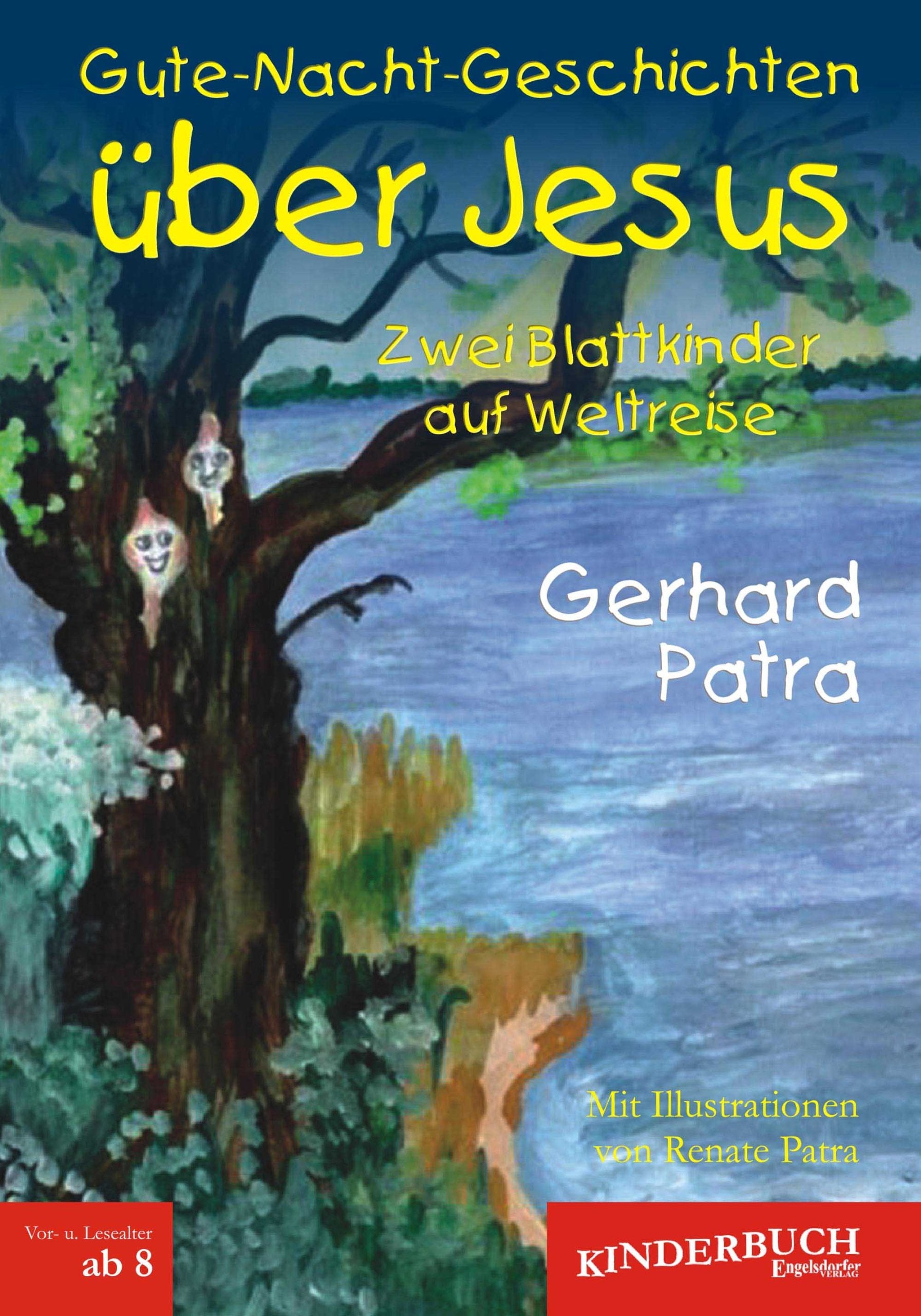 Gute-Nacht-Geschichten über Jesus: Zwei Blattkinder auf Weltreise Novels & Short Stories