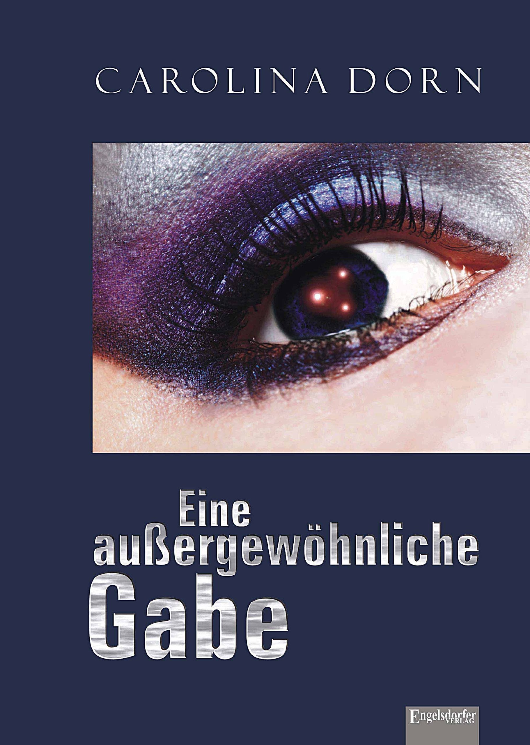Eine außergewöhnliche Gabe Contemporary literature