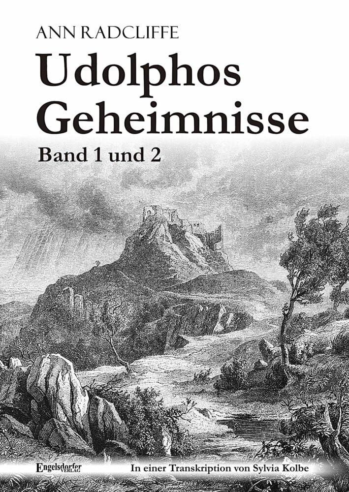 Udolphos Geheimnisse – Band 1 und 2: In einer Transkription von Sylvia Kolbe Historical Fiction