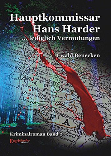 Hauptkommissar Hans Harder ... lediglich Vermutungen Contemporary literature