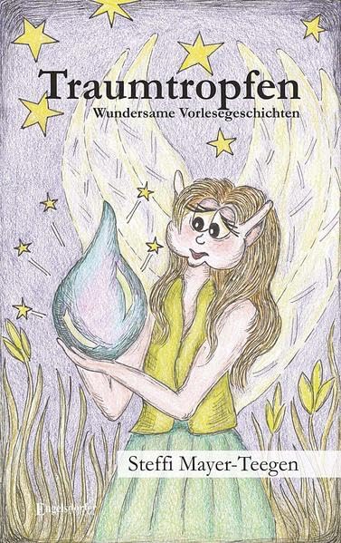 Traumtropfen: Wundersame Vorlesegeschichten Novels & Short Stories