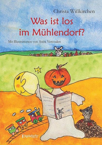 Was ist los im Mühlendorf? Novels & Short Stories
