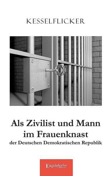 Als Zivilist und Mann im Frauenknast der Deutschen Demokratischen Republik Books