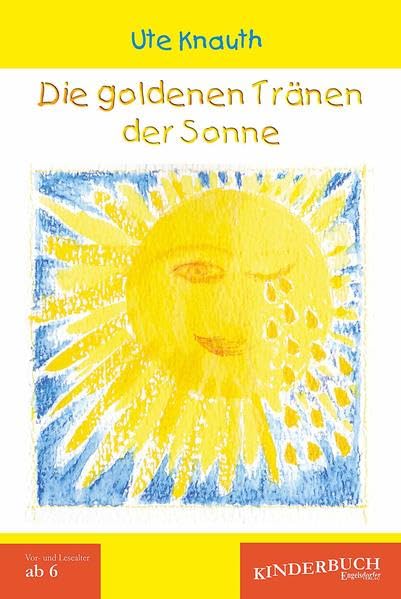 Die goldenen Tränen der Sonne Fairy Tales & Legends