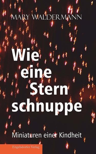 Wie eine Sternschnuppe Contemporary literature Books
