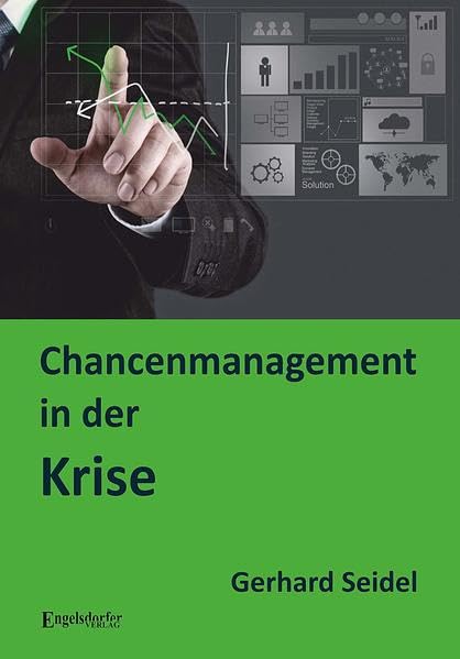 Chancenmanagement in der Krise Business, Finance & Career