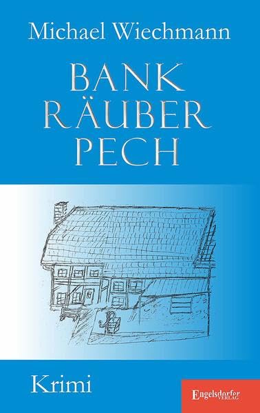 Bankräuberpech: Krimi book