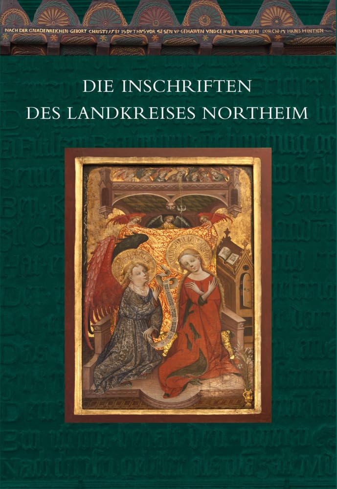 Die Inschriften des Landkreises Northeim (Die Deutschen Inschriften, Band 17) Books