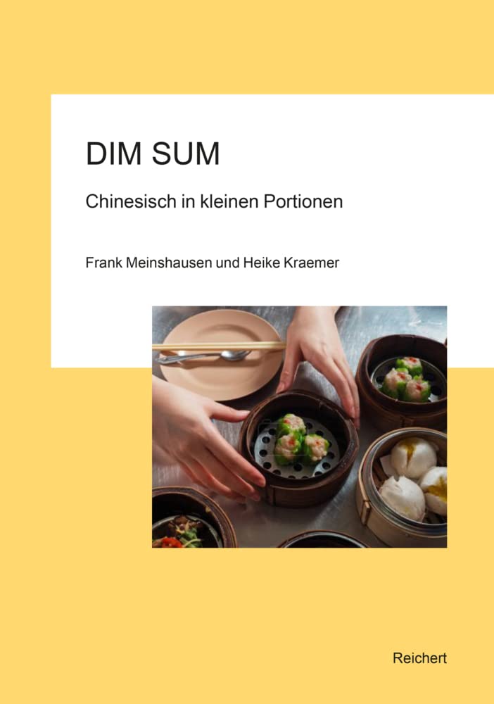 Dim Sum – Chinesisch in kleinen Portionen Social Sciences