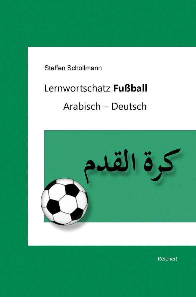 Lernwortschatz Fußball: Arabisch – Deutsch Social Sciences