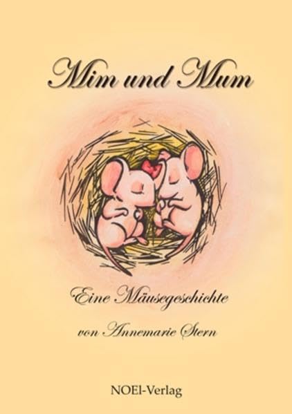Mim und Mum eine Mäusegeschichte: Band 1 Children's books