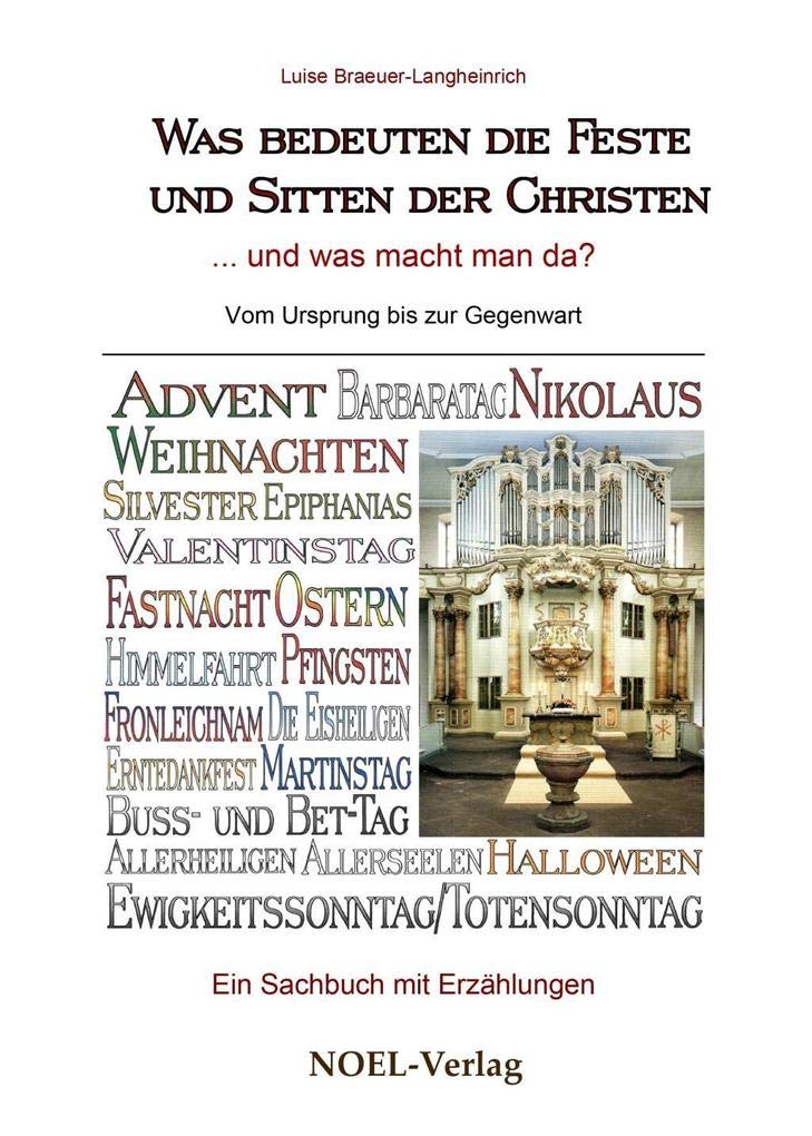 Was bedeuten die Feste und Sitten der Christen Religion & Esotericism