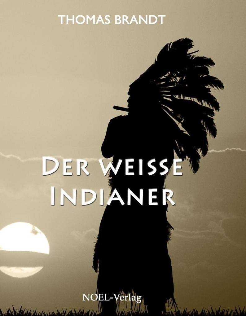 Product Image: Der weiße Indianer