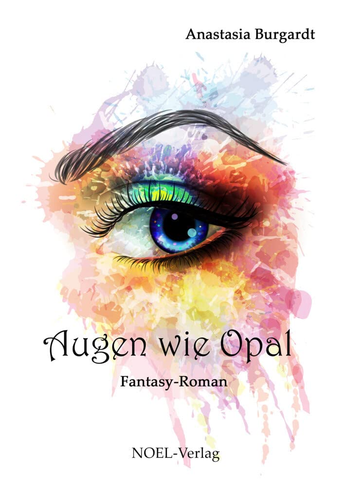 Augen wie Opal Contemporary literature