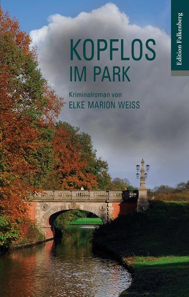 Kopflos im Park: Kriminalroman Contemporary literature