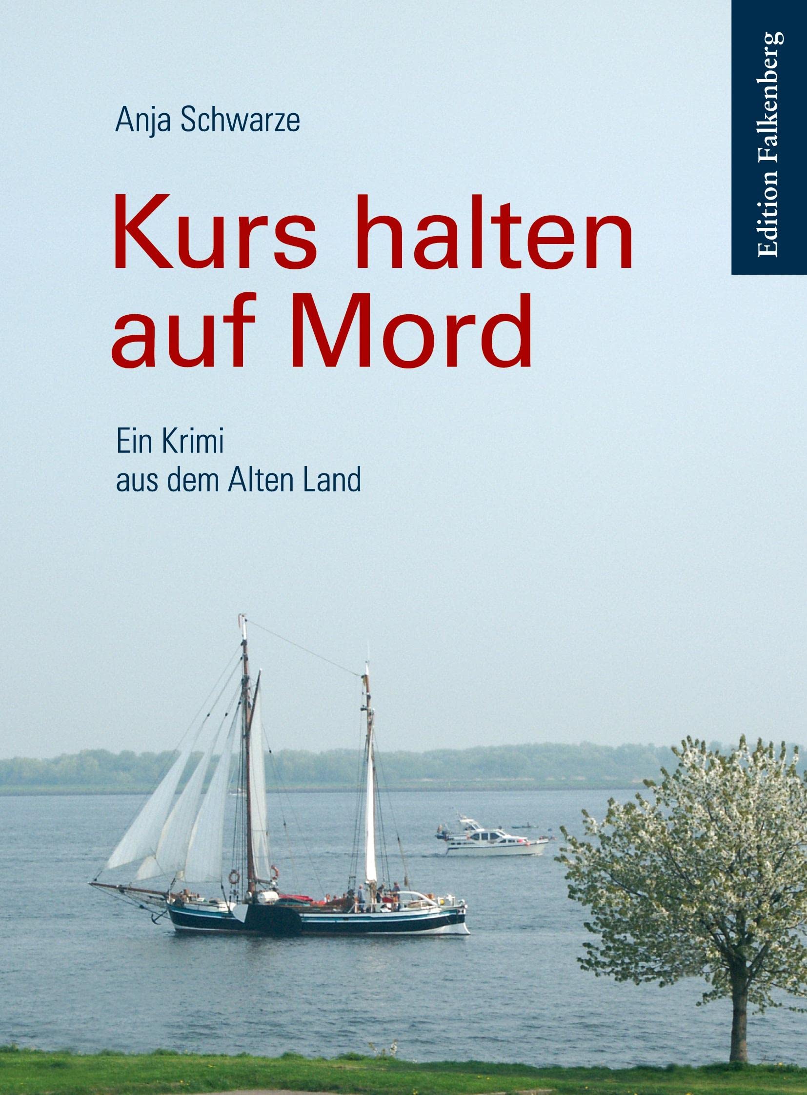 Kurs halten auf Mord: Ein Krimi aus dem Alten Land Contemporary literature