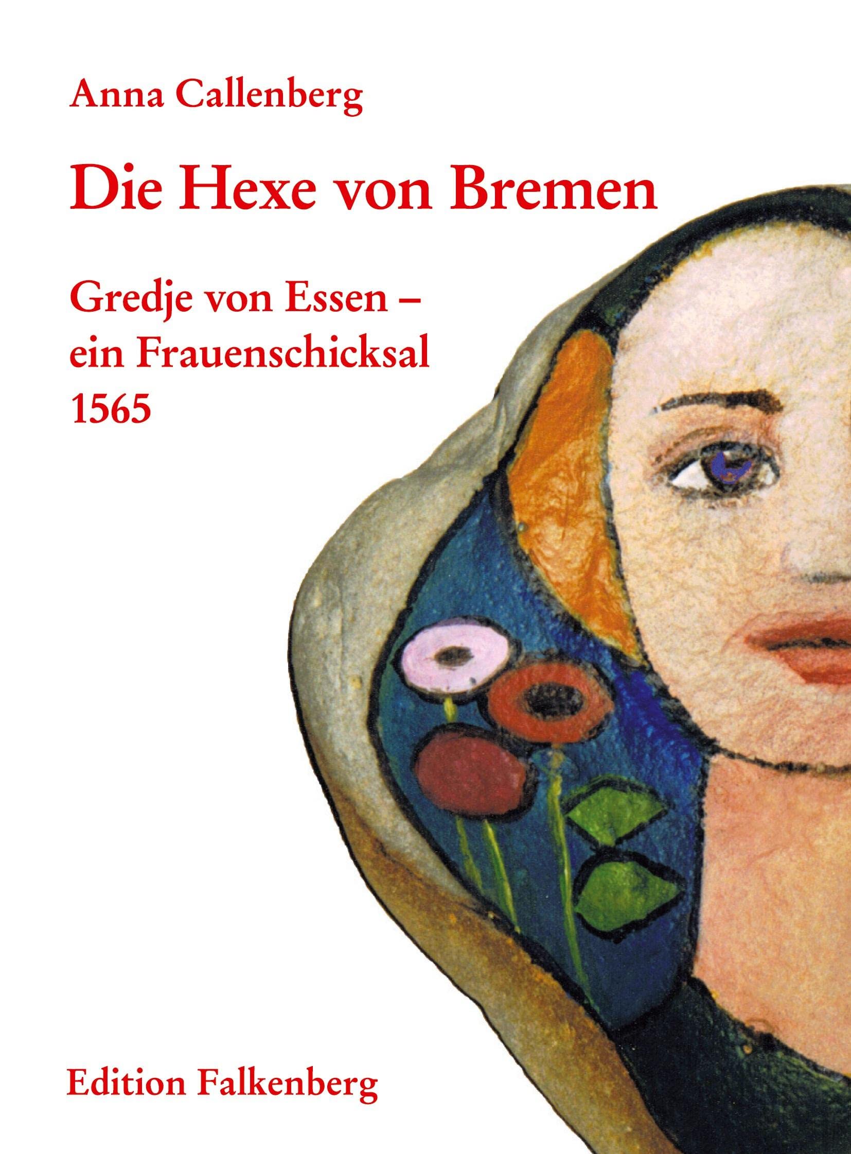 Die Hexe von Bremen Historical Fiction