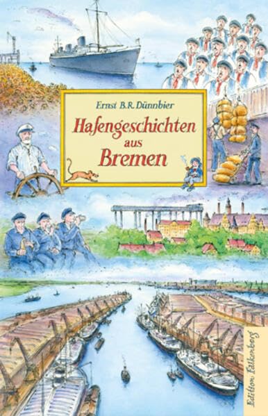 Hafengeschichten aus Bremen Humour & Satire