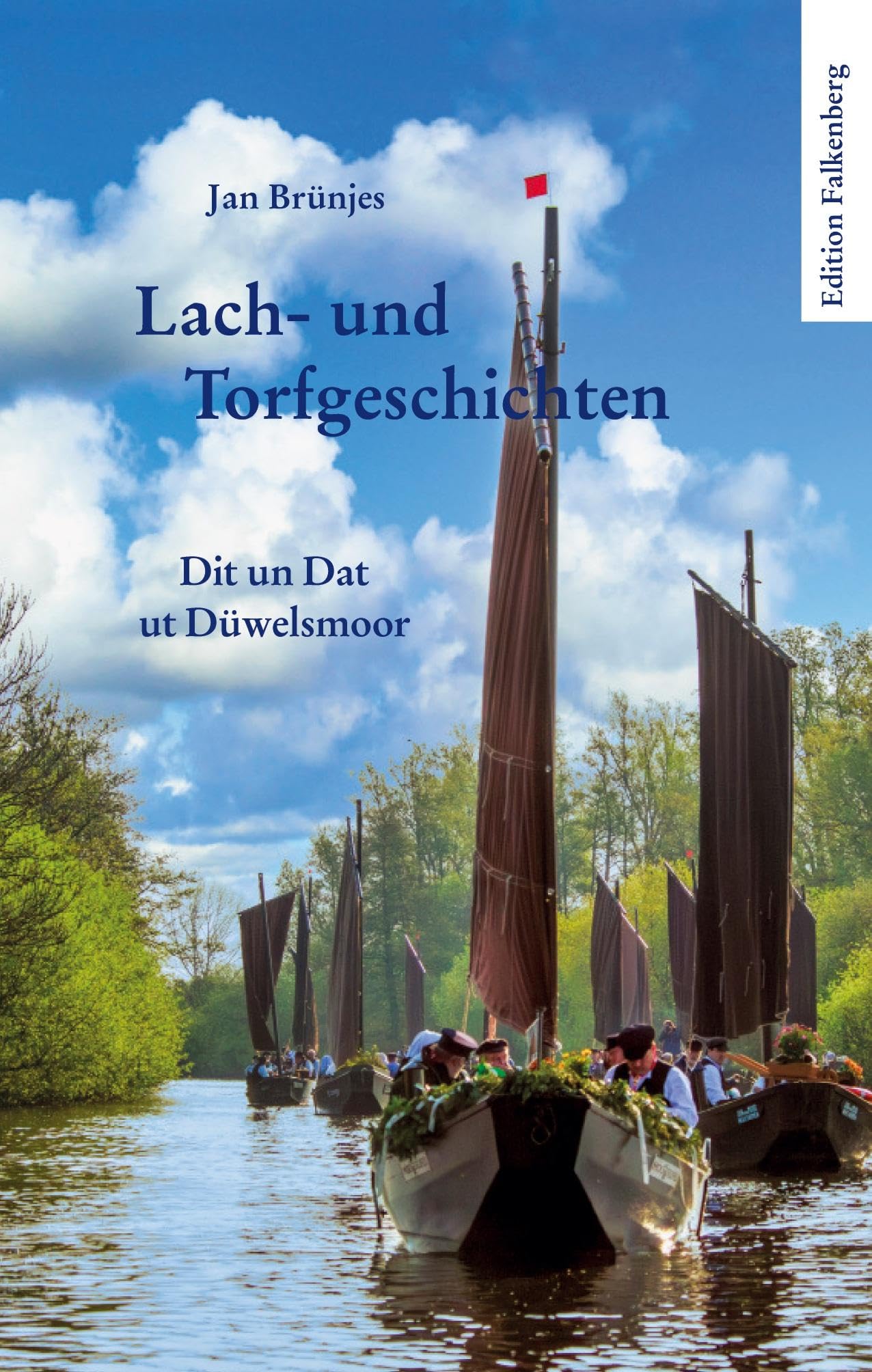 Lach- und Torfgeschichten: Dit un Dat ut Düwelsmoor Contemporary literature