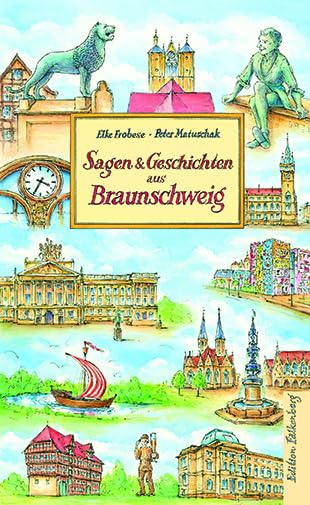 Sagen und Geschichten aus Braunschweig Fairy Tales & Legends