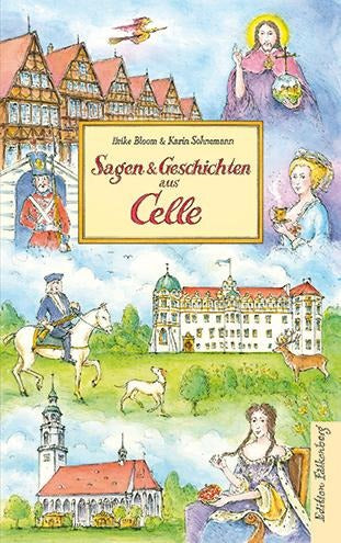 Sagen und Geschichten aus Celle Fairy Tales & Legends