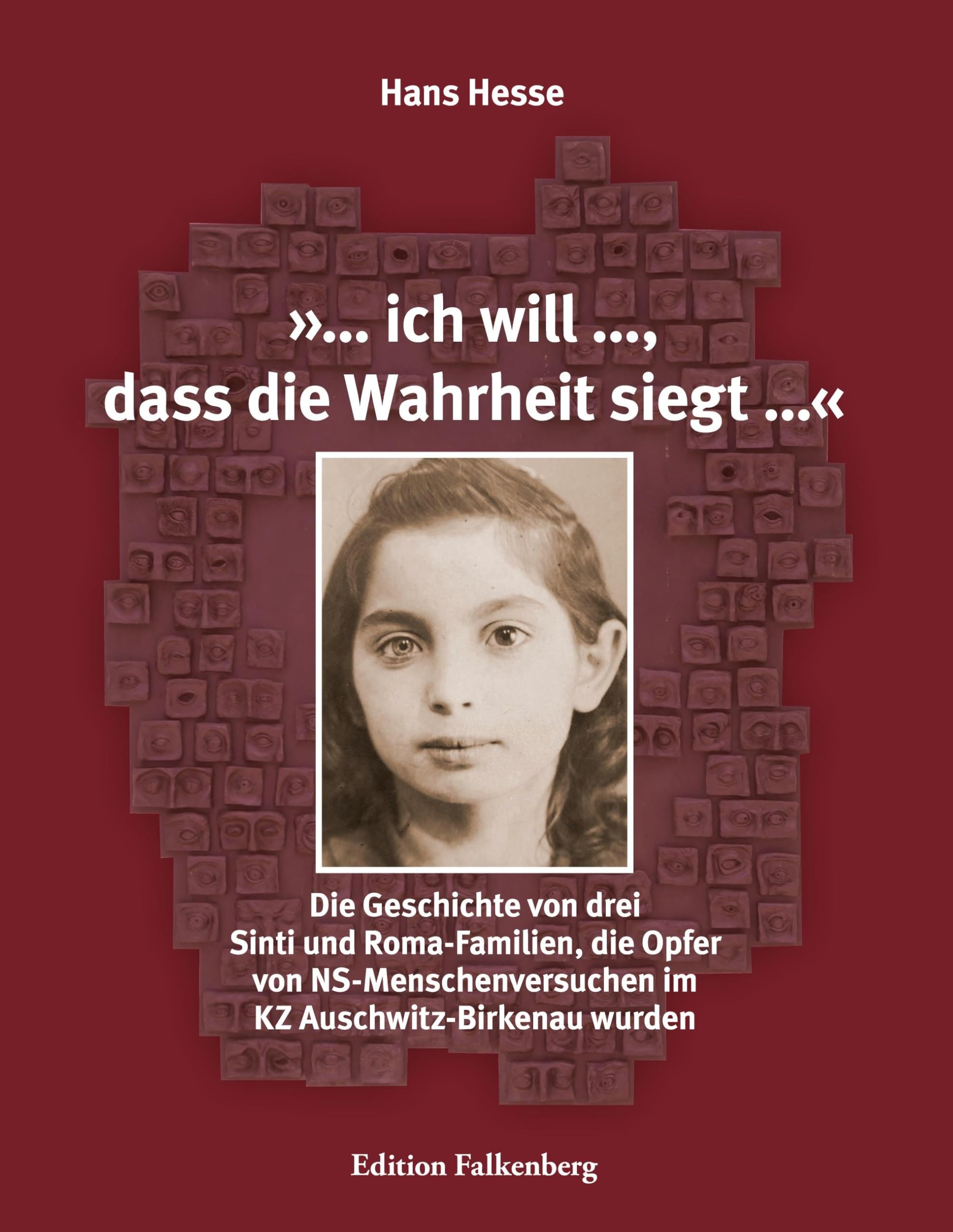 '... ich will ..., dass die Wahrheit siegt ...' German history