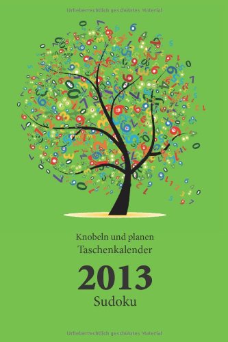 Knobeln und planen - Taschenkalender 2013 - Sudoku Leisure & Fun