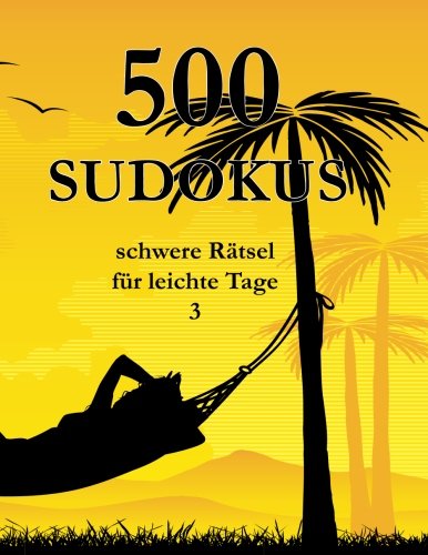 500 SUDOKUS schwere Rätsel für leichte Tage 3 book