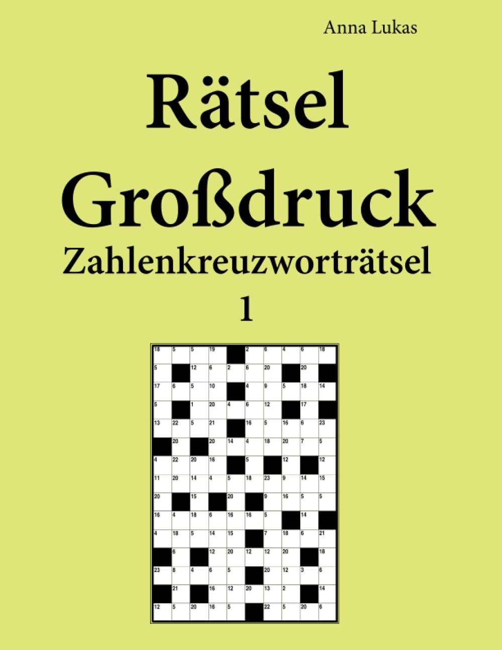 Rätsel Großdruck Zahlenkreuzworträtsel 1 Leisure & Fun
